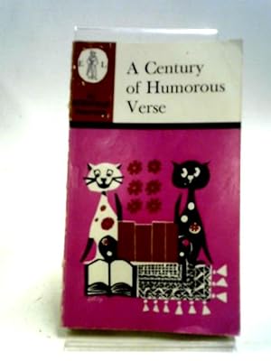 Immagine del venditore per A Century of Humorous Verse 1850- 1950 venduto da World of Rare Books