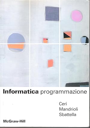 Imagen del vendedor de Informatica: programmazione a la venta por librisaggi