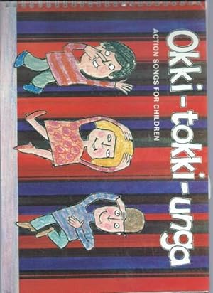 Image du vendeur pour Okki-Tokki-Unga: Action Songs for Children mis en vente par WeBuyBooks