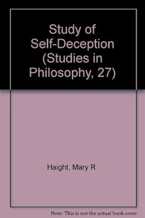 Image du vendeur pour Study of Self-Deception (Studies in Philosophy, 27) mis en vente par -OnTimeBooks-