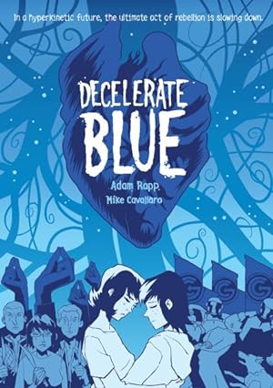 Seller image for Decelerate Blue for sale by GreatBookPrices