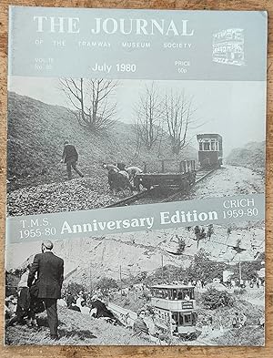 Seller image for The Journal Of The Tramway Museum Society July 1980 Anniversary Edition for sale by Shore Books