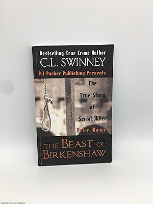 Bild des Verkufers fr The Beast of Birkenshaw: The True Story of Serial Killer Peter Manuel zum Verkauf von 84 Charing Cross Road Books, IOBA