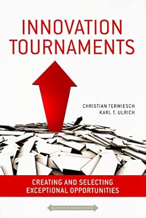 Seller image for Innovation Tournaments: Creating and Selecting Exceptional Opportunities for sale by Reliant Bookstore