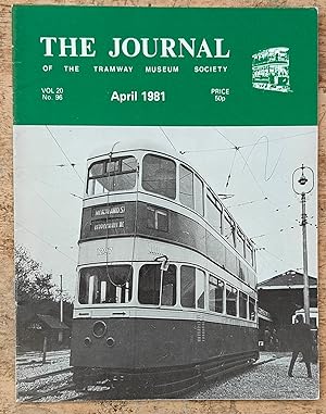 Seller image for The Journal Of The Tramway Museum Society April 1981 for sale by Shore Books