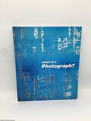 Bild des Verkufers fr What Is a Photograph? zum Verkauf von 84 Charing Cross Road Books, IOBA