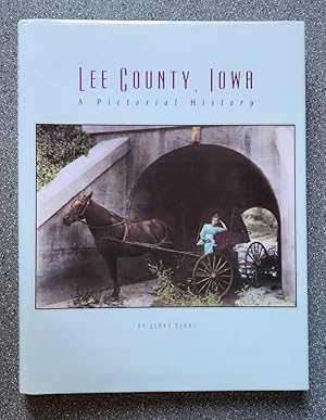 Lee County, Iowa: A Pictorial History