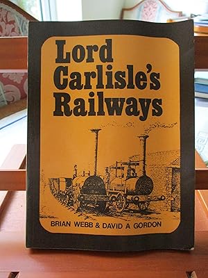 Lord Carlisle's Railways