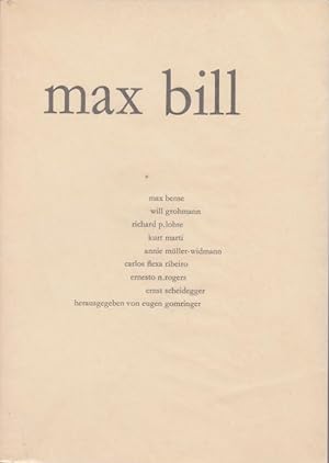 Max Bill : [Festschrift von .] / hrsg. von Eugen Gomringer