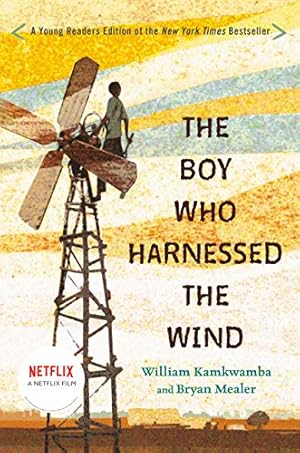 Image du vendeur pour The Boy Who Harnessed the Wind: Young Readers Edition mis en vente par -OnTimeBooks-