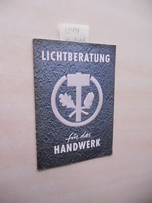 Lichtberatung für das Handwerk.