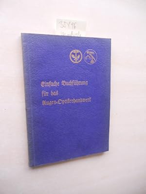 Einfache Buchführung für das Augen-Optikerhandwerk.