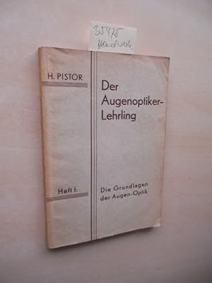 Die Grundlagen der Augen-Optik.