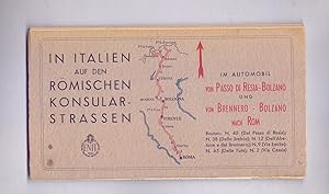 In Italien auf den römischen Konsularstrassen. Im Automobil von Passo di Resia-Bolzano und Brenne...