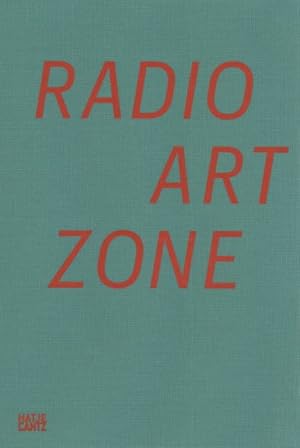 Image du vendeur pour Radio Art Zone mis en vente par GreatBookPrices