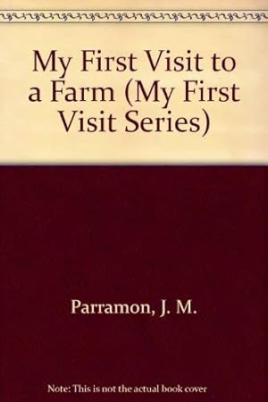 Immagine del venditore per My First Visit to the Farm (My First Visit Series) venduto da -OnTimeBooks-