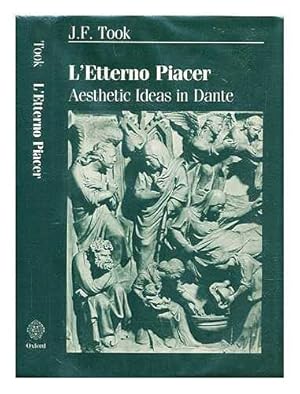 Immagine del venditore per L'Etterno Piacer: Aesthetic Ideas in Dante venduto da WeBuyBooks