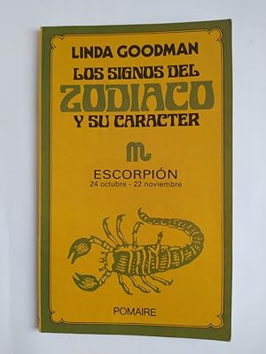 Immagine del venditore per Los signos del zodiaco y su carcter: Escorpin. venduto da TraperaDeKlaus