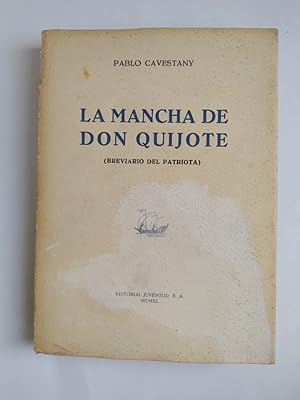 Imagen del vendedor de LA MANCHA DE DON QUIJOTE (BREVIARIO DEL PATRIOTA). a la venta por TraperaDeKlaus