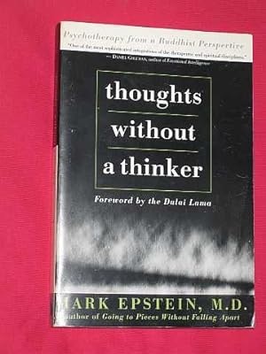 Thoughts Without a Thinker: Psychotherapy from a Buddhist Perspective