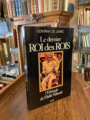 Seller image for Le dernier Roi des Rois : l'Ethiopie de Haile Selassie. for sale by Antiquariat an der Stiftskirche