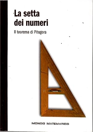 Seller image for La Setta Dei numeri. Il Teorema Di Pitagora for sale by Il Salvalibro s.n.c. di Moscati Giovanni