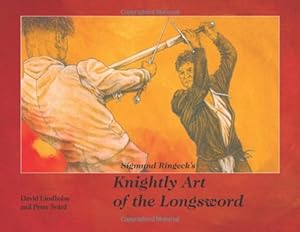 Image du vendeur pour Sigmund Ringeck's Knightly Art of the Longsword mis en vente par 2nd Life Books