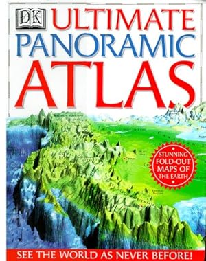 Seller image for DK Ultimate Panoramic Atlas (The Ultimate) for sale by ZBK Books