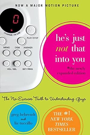 Imagen del vendedor de He's Just Not That Into You: The No-Excuses Truth to Understanding Guys a la venta por ZBK Books