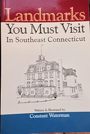 Image du vendeur pour Landmarks You Must Visit in Southeast Connecticut mis en vente par ZBK Books