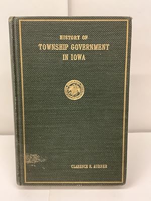 History of Township Government in Iowa