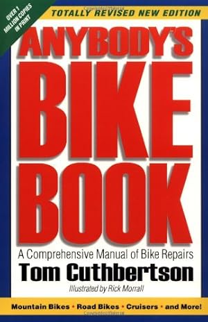 Bild des Verkufers fr Anybody's Bike Book: A Comprehensive Manual of Bike Repairs zum Verkauf von ZBK Books