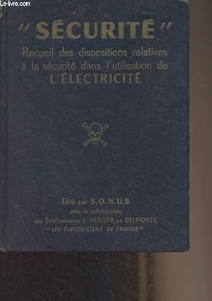 Seller image for Scurit" Recueil des dispositions relatives  la scurit dans l'utilisation de l'lectricit for sale by Le-Livre