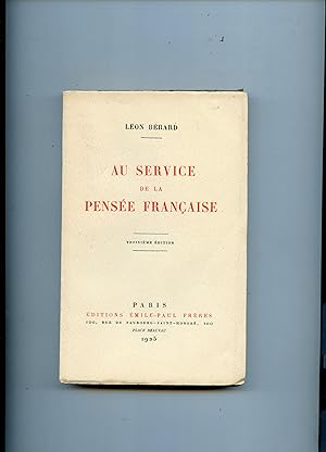 AU SERVICE DE LA PENSEE FRANCAISE. Troisème édition