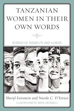 Image du vendeur pour Tanzanian Women in Their Own Words: Stories of Disability and Illness mis en vente par ZBK Books