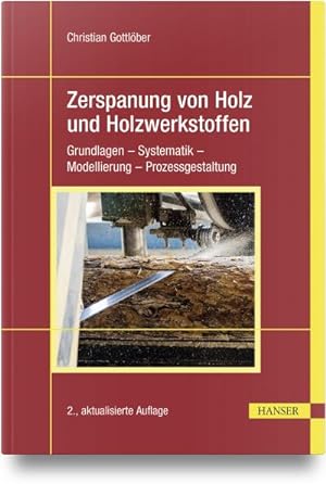 Immagine del venditore per Zerspanung von Holz und Holzwerkstoffen venduto da BuchWeltWeit Ludwig Meier e.K.