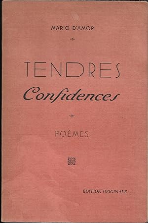 Seller image for Tendres Confidences. Pomes. for sale by ab46