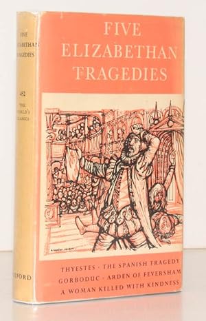 Five Elizabethan Tragedies. Edited and with an Introduction by A. K. McIlwraith. NEAR FINE COPY I...