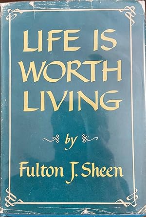Life is Worth Living (Signed)