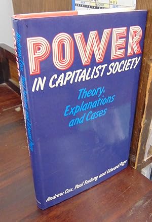 Imagen del vendedor de Power in Capitalist Society: Theory, Explanations and Cases a la venta por Atlantic Bookshop