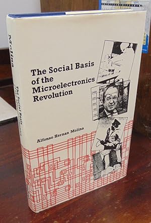 Seller image for The Social Basis of the Microelectronics Revolution for sale by Atlantic Bookshop
