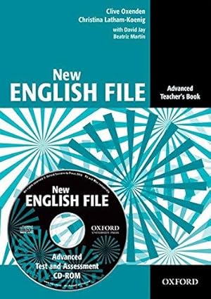 Imagen del vendedor de New English File: Advanced: Teacher's Book with Test and Assessment CD-ROM: Six-level general English course for adults a la venta por WeBuyBooks