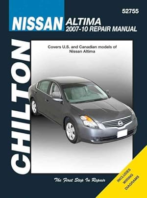Image du vendeur pour Chilton Nissan Altima Repair Manual 2007 - 2010 : Covers U.s. and Canadian Models of Nissan Altima 2007 Through 2010 mis en vente par GreatBookPrices