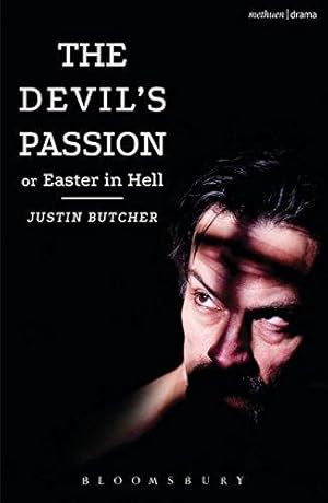 Bild des Verkufers fr Devil's Passion or Easter in Hell, The: A divine comedy in one act (Modern Plays) zum Verkauf von WeBuyBooks