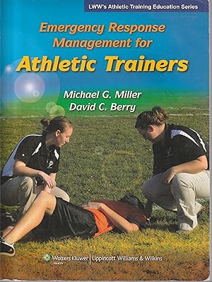 Emergency Response Management for Athletic Trainers