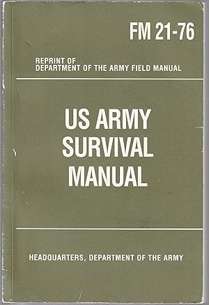 Imagen del vendedor de US Amry Survival Manual FM21-76 Reprint Ed. a la venta por fourleafclover books