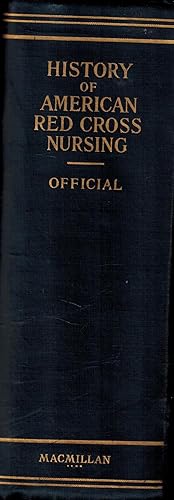 Imagen del vendedor de History of American Red Cross Nursing - Official a la venta por UHR Books