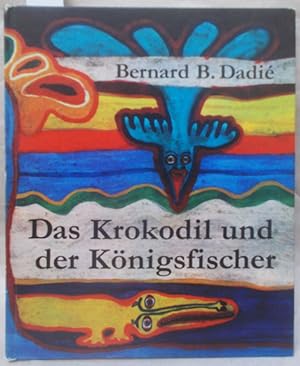 Seller image for Das Krokodil und der K+ZS(1)nigsfischer for sale by Antiquariat Zinnober