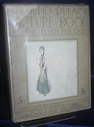 Seller image for Picture Book for the Red Cross 20 tipped-in plates by Edmund Dulac 1915 with DJ for sale by The Lion's End, Antiquarian Books