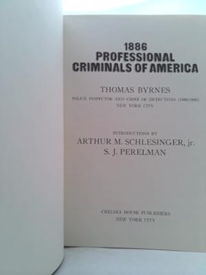 1886 Professional Criminals of America: Thomas Byrnes